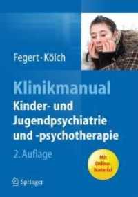 Klinikmanual Kinder- Und Jugendpsychiatrie Und -psychotherapie （2ND）