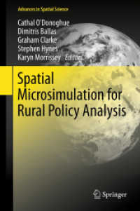 地域政策分析のための空間的マイクロシミュレーション<br>Spatial Microsimulation for Rural Policy Analysis (Advances in Spatial Science)