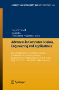 Advances in Computer Science, Engineering & Applications (Advances in Intelligent and Soft Computing .166) （2012. 2012. 900 S. 235 mm）