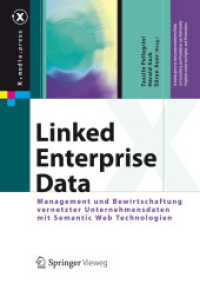 Linked Enterprise Data : Management und Bewirtschaftung vernetzter Unternehmensdaten mit Semantic Web Technologien (X.media.press)