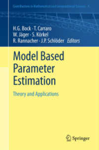 Model Based Parameter Estimation : Theory and Applications (Contributions in Mathematical and Computational Sciences) 〈Vol. 4〉