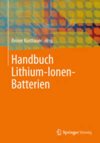 Handbuch Lithium-Ionen-Batterien （xvii, 436 S. XVII, 436 S. 223 Abb., 7 Abb. in Farbe. 240 mm）