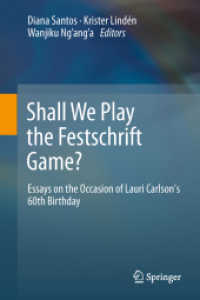 Shall We Play the Festschrift Game ? : Essays on the Occasion of Lauri Carlson's 60th Birthday