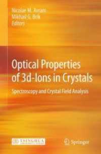Optical Properties of 3d-Ions in Crystals : Spectroscopy and Crystal Field Analysis （2013. 275 S. 88 SW-Abb. 235 mm）