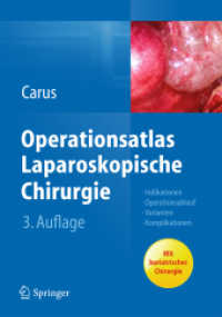 Operationsatlas Laparoskopische Chirurgie : Indikationen - Operationsablauf - Varianten - Komplikationen