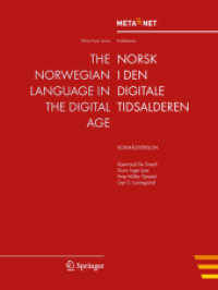 The Norwegian Language in the Digital Age : Bokmalsversjon (White Paper Series)