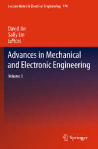 Advances in Mechanical and Electronic Engineering Vol.3 (Lecture Notes in Electrical Engineering .178) （2012. XVI, 552 p. 235 mm）