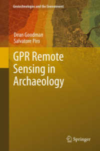 GPR Remote Sensing in Archaeology (Geotechnologies and the Environment) 〈Vol. 9〉