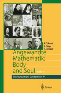 Angewandte Mathematik: Body and Soul Bd.1 : Ableitungen und Geometrie in IR3 （2012. xxv, 452 S. XXV, 452 S. 235 mm）