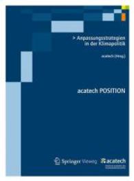 Anpassungsstrategien in Der Klimapolitik (acatech Position)