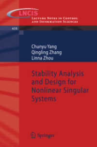 Stability Analysis and Design for Nonlinear Singular Systems (Lecture Notes in Control and Information Sciences) 〈Vol. 435〉