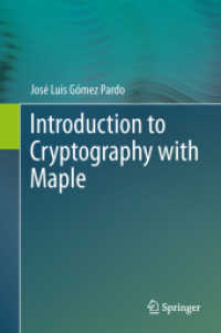 Mapleによる暗号学入門<br>Introduction to Cryptography with Maple （2012. 2012. 680 S. 235 mm）