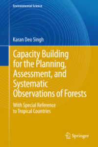 Capacity Building in Planning, Assessment and Systematic Observations of Forests : With Special Reference to Tropical Regions (Environmental Science and Engineering / Environmental Science)