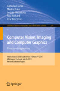 Computer Vision, Imaging and Computer Graphics - Theory and Applications : International Joint Conference, Visigrapp 2011, Vilamoura, Portugal, March