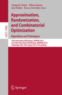 Approximation, Randomization, and Combinatorial Optimization. Algorithms and Techniques (Lecture Notes in Computer Science / Theoretical Computer Science and General Issues .7408) （2012. XV, 674 p. 235 mm）