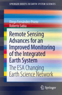 Remote Sensing Advances for an Improved Monitoring of the Integrated Earth System : The ESA Changing Earth Science Network (SpringerBriefs in Earth System Sciences)