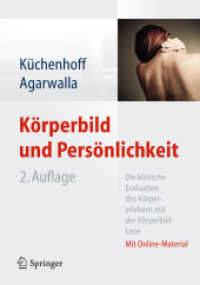 Körperbild und Persönlichkeit : Die klinische Evaluation des Körpererlebens mit der Körperbild-Liste. Mit Online-Material （2. Aufl. 2013. xi, 157 S. XI, 157 S. 9 Abb. Mit Online-Extras. 240 mm）