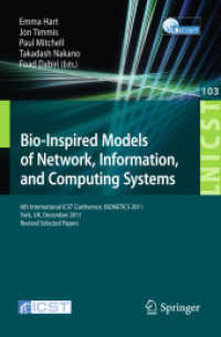 Bio-Inspired Models of Network, Information, and Computing Systems (Lecture Notes of the Institute for Computer Sciences, Social-Informatics and Telecommunications Eng. .1) （2012. 2012. IX, 259 S. 235 mm）