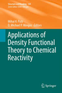 Applications of Density Functional Theory to Chemical Reactivity (Structure and Bonding) 〈Vol. 149〉