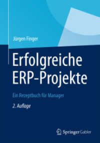 Erfolgreiche ERP-Projekte : Ein Rezeptbuch für Manager （2. Aufl. 2012. I, 179 S. 240 mm）