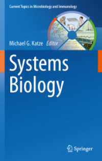 システム生物学<br>Systems Biology (Current Topics in Microbiology and Immunology) 〈Vol. 363〉