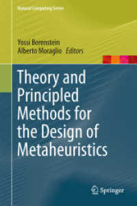Theory and Principled Methods for the Design of Metaheuristics (Natural Computing Series .) （2012. 2012. 284 S. 235 mm）