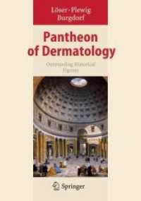 Pantheon of Dermatology : Outstanding Historical Figures