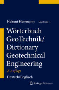 Wörterbuch GeoTechnik/Dictionary Geotechnical Engineering. Wörterbuch GeoTechnik/Dictionary Geotechnical Engineering, 2 Bde. : Deutsch - Englisch. Mit etwa 70.000 Eintragungen (Wörterbuch GeoTechnik/Dictionary Geotechnical Engineering) （2. Aufl. 2013. xiv, 1319 S. XIV, 1319 S. In 2 Bänden, nicht einze）