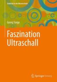 Faszination Ultraschall (Einblicke in die Wissenschaft) （2002）