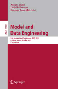 Model and Data Engineering : 2nd International Conference, MEDI 2012, Poitiers, France, October 3-5, 2012, Proceedings (Lecture Notes in Computer Science / Programming and Software Engineering .7602) （2012. 2012. 200 S.）