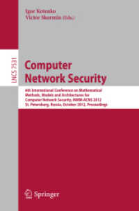 Computer Network Security (Lecture Notes in Computer Science / Computer Communication Networks and Telecommunications .7531) （2012. 2012. 330 S.）