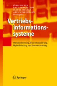 Vertriebsinformationssysteme : Standardisierung, Individualisierung, Hybridisierung und Internetisierung （2010）