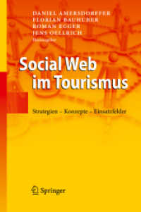 Social Web im Tourismus : Strategien - Konzepte - Einsatzfelder （2010）