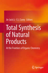 天然物の全合成<br>Total Synthesis of Natural Products : At the Frontiers of Organic Chemistry