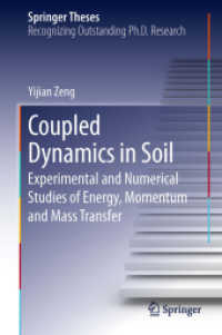 Coupled Dynamics in Soil : Experimental and Numerical Studies of Energy, Momentum and Mass Transfer (Springer Theses)
