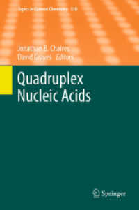 Topics in Current Chemistry Volume 330 : Quadruplex Nucleic Acids