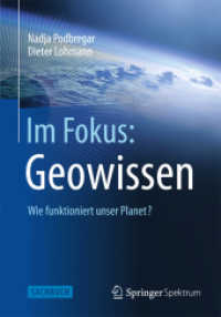 Im Fokus: Geowissen : Wie funktioniert unser Planet? (Naturwissenschaften im Fokus) （2013. ix, 186 S. IX, 186 S. 17 Abb. in Farbe. 190 mm）