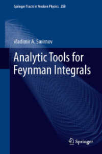 Analytic Tools for Feynman Integrals (Springer Tracts in Modern Physics) 〈Vol. 250〉