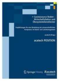 Georessource boden - wirtschaftsfaktor und okosystemdienstleister : Empfehlungen fur eine bundelung der wissenschaftlichen kompetenz im boden- und Lan