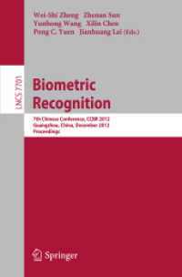 Biometric Recognition : 7th Chinese Conference, CCBR 2012, Guangzhou, China, December 4-5, 2012, Proceedings (Lecture Notes in Computer Science / Image Processing, Computer Vision, Pattern Recognition, and Grap Vo) （2012. XII, 390 S. 235 mm）