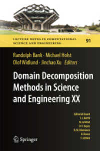 Domain Decomposition Methods in Science and Engineering XX (Lecture Notes in Computational Science and Engineering .91) （2013. 2013. 700 S. 235 mm）