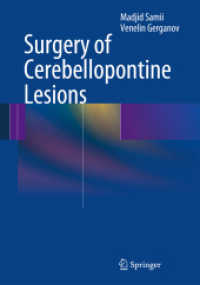 小脳橋外科手術<br>Surgery of Cerebellopontine Lesions （2013. 2013. 700 S. 700 Farbabb.）