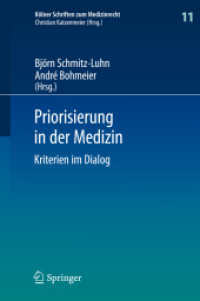 Priorisierung in der Medizin : Kriterien im Dialog (Kölner Schriften zum Medizinrecht)