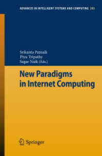 New Paradigms in Internet Computing (Advances in Intelligent Systems and Computing) 〈Vol. 203〉
