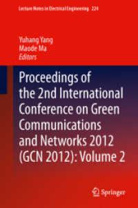 Proceedings of the 2nd International Conference on Green Communications and Networks 2012 (GCN 2012): Volume 2 (Lecture Notes in Electrical Engineering) （2013）