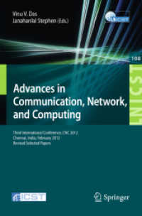 Advances in Communication, Network, and Computing : Third International Conference, CNC 2012, Chennai, India, February 24-25, 2012, Revised Selected Papers (Lecture Notes of the Institute for Computer Sciences, Social Informatics and Telecommunicatio