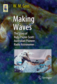 Making Waves : The Story of Ruby Payne-Scott: Australian Pioneer Radio Astronomer (Astronomers' Universe)