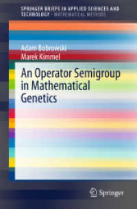 An Operator Semigroup in Mathematical Genetics (Springerbriefs in Applied Sciences and Technology) （2015）