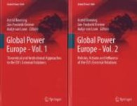 グローバル勢力としてのＥＵ（全２巻）<br>Global Power Europe, 2 Volumes (Global Power Shift) （2013. 750 p. 750 p. 2 illus. 2 volume-set. 0 mm）