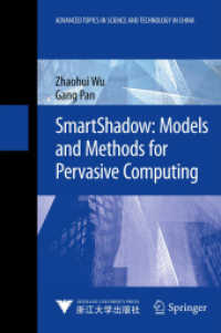 SmartShadow: Models and Methods for Pervasive Computing (Advanced Topics in Science and Technology in China) （2013）